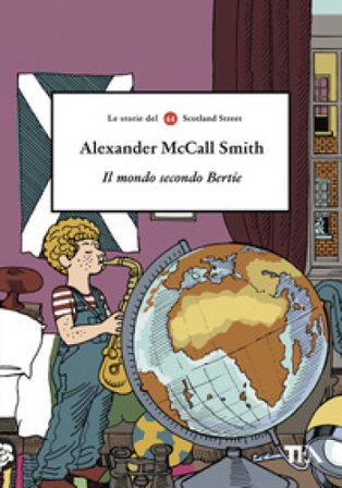 Il mondo secondo Bertie Alexander McCall Smith