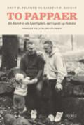 To pappaer - Bok av Aina Kristiansen, Knut H. Pelerud, m.fl. - Hardback