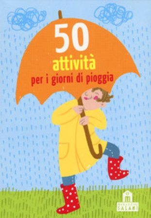 50 attività per i giorni di pioggia. Carte Yayo Kawamura