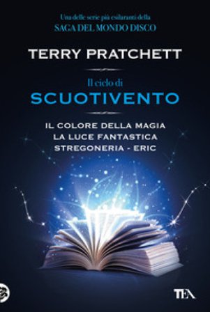 Il ciclo di scuotivento: Il colore della magia-La luce fantastica-Stregoneria-Eric Terry Pratchett