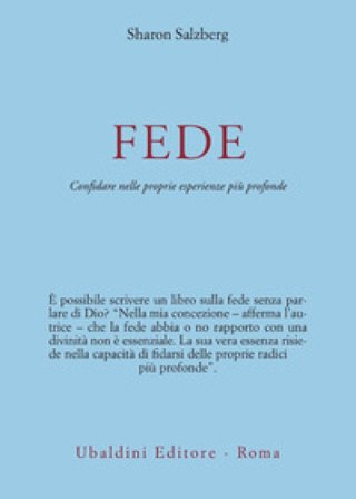 Fede. Come avere fiducia nella propria esperienza più profonda Sharon Salzberg