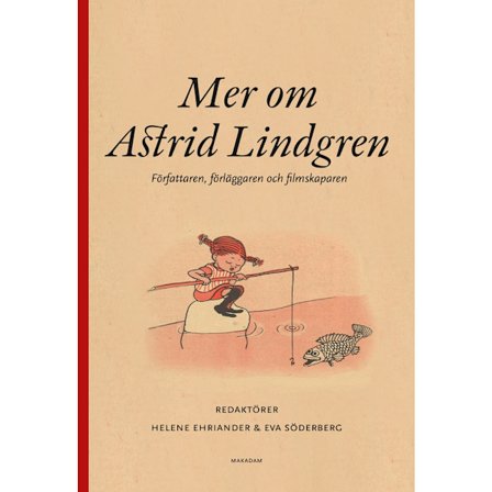 Mer om Astrid Lindgren : författaren, förläggaren och filmskaparen (bok, danskt band)
