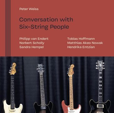 Six string people (digipack) Peter Weiss