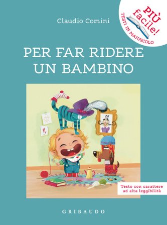 Per far ridere un bambino Claudio Comini
