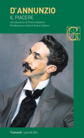 Il piacere Gabriele D'Annunzio