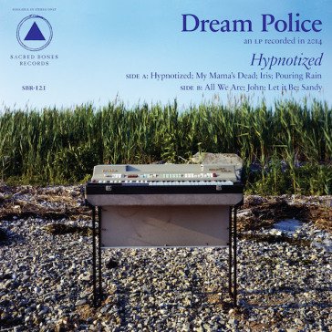 Hypnotized DREAM POLICE