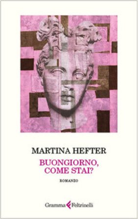 Buongiorno,come stai? Martina Hefter
