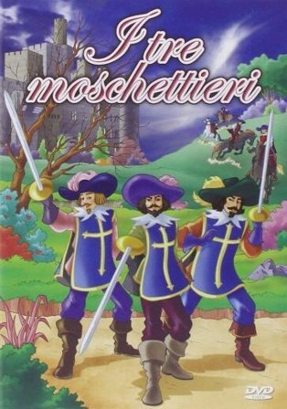 Tre Moschettieri (I) LE FIABE PIU' BELLE