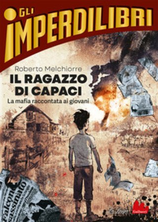 Il ragazzo di Capaci Roberto Melchiorre