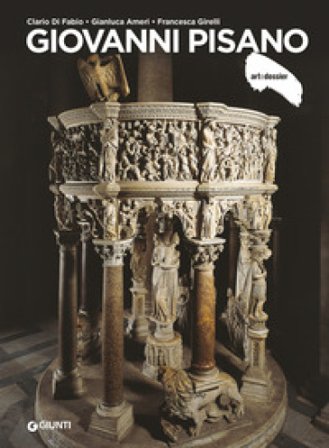 Giovanni Pisano. Ediz. a colori Clario Di Fabio