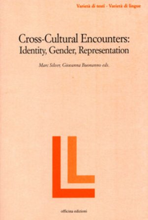 Cross-cultural encounters. Identity, gender, representation Marc Silver