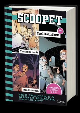 Scoopet samlingsvolym. Förstörda bevis ; Mordbranden ; Trollfabriken - Bok av Martin Widmark & Erik Fichtelius - Kartonnage