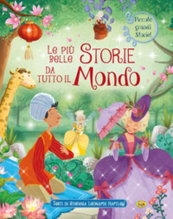 Le più belle storie da tutto il mondo Stefania Leonardi Hartley