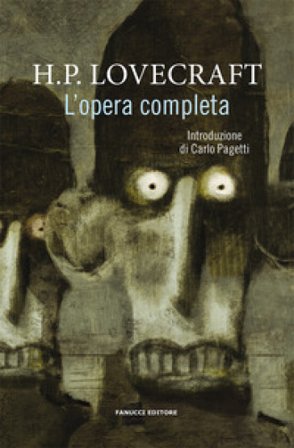 L'opera completa Howard Phillips Lovecraft