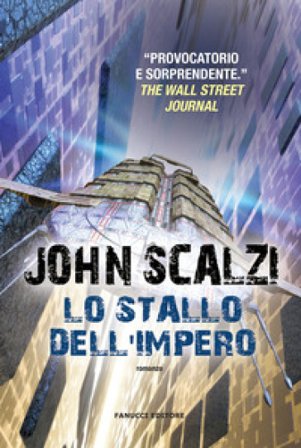 Lo stallo dell'impero John Scalzi