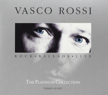 The platinum collection Vasco Rossi