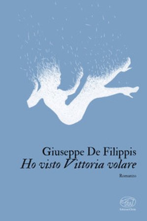Ho visto Vittoria volare Giuseppe De Filippis