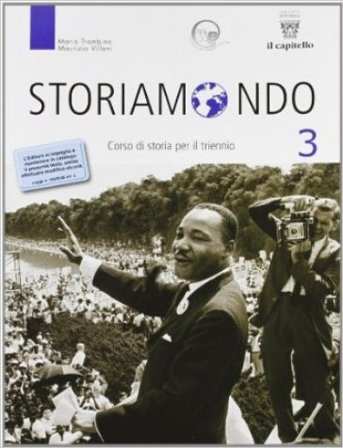 Storiamondo. Per il triennio degli Ist. tecnici. Vol. 3 Mario Trombino