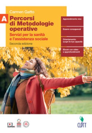 Percorsi di metodologie operative. Servizi per la sanità e l'assistenza sociale. Per il biennio delle Scuole superiori. Con e-book. Con espansione 