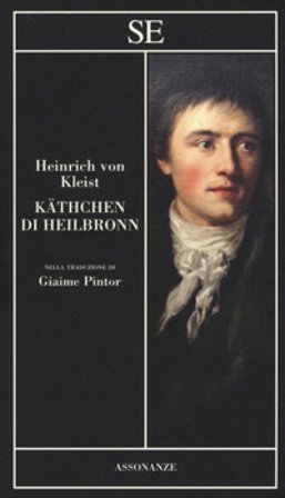 Käthchen di Heilbronn Heinrich Von Kleist