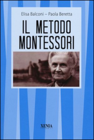 Il metodo Montessori Elisa Balconi