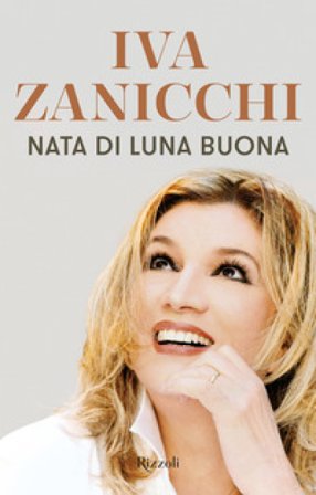 Nata di luna buona Iva Zanicchi