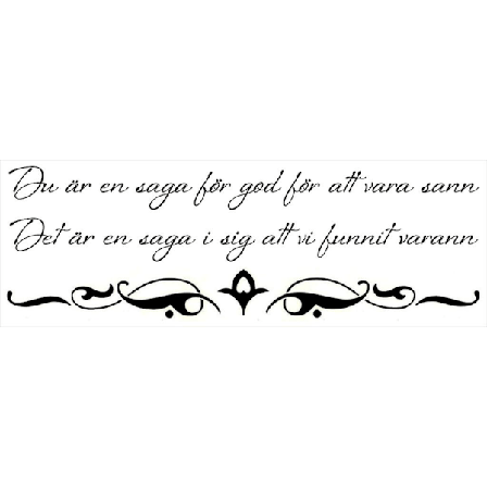 Väggord/Väggdekor - Du är en saga...