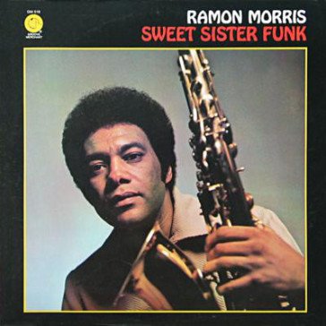 Sweet sister funk RAMON MORRIS