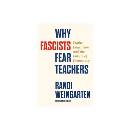 Why Fascists Fear Teachers (häftad, eng)