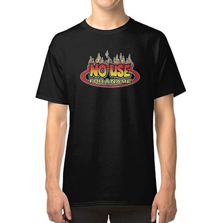 NO USE FOR A NAME T-shirt