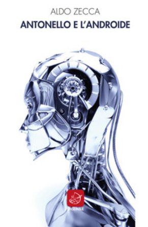 Antonello e l'androide Aldo Zecca