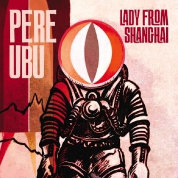 Lady from shanghai Ubu Pere