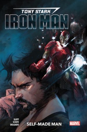 Tony Stark. Iron Man. Vol. 1: Self-made man Dan Slott