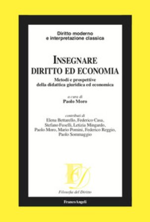 Insegnare diritto ed economia. Metodi e prospettive della didattica giuridica ed economica