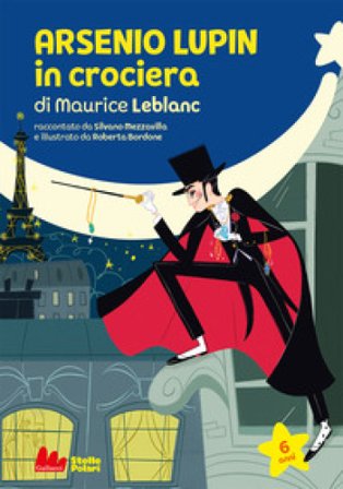 Arsenio Lupin in crociera di Maurice Leblanc Silvano Mezzavilla