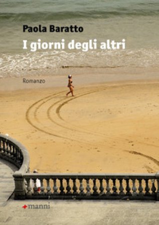 I giorni degli altri Paola Baratto