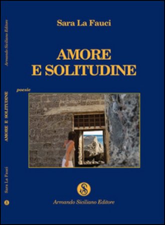 Amore e solitudine Sara La Fauci