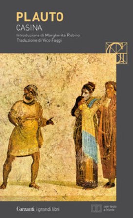 Casina. Testo latino a fronte. Ediz. bilingue Tito Maccio Plauto