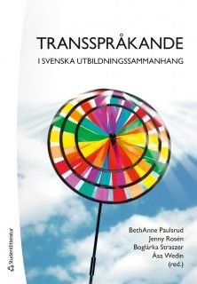 Transspråkande i svenska utbildningssammanhang, ISBN: 9789144119755