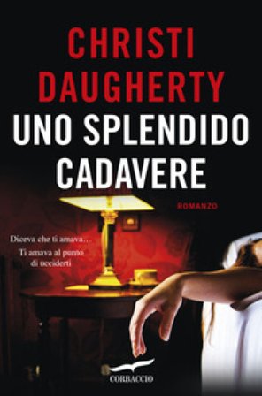 Uno splendido cadavere Christi Daugherty