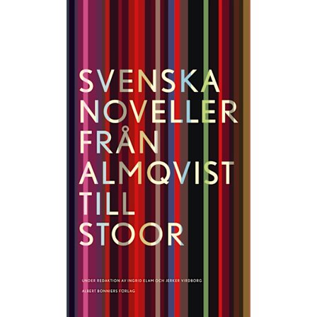 Svenska noveller : från Almqvist till Stoor (bok, kartonnage)