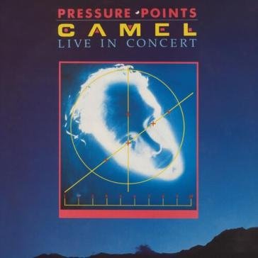 Pressure points - live in concert Camel
