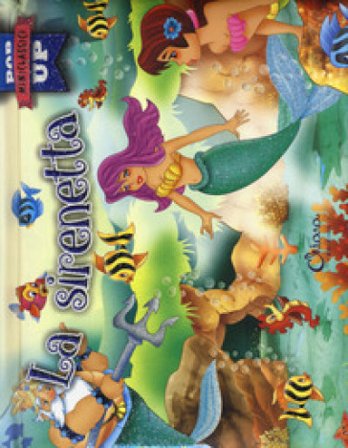 La sirenetta. Pop-up miniclassici. Ediz. a colori Javier Inaraja