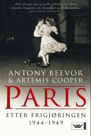 Paris etter frigjøringen 1944-1949 - Bok av Antony Beevor & Artemis Cooper - Pocket