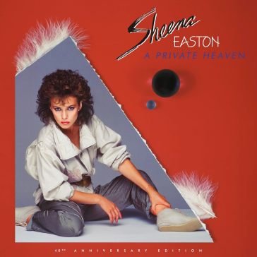 A private heaven 40th anniversary editio Sheena Easton