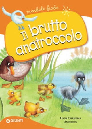 Il brutto anatroccolo Hans Christian Andersen