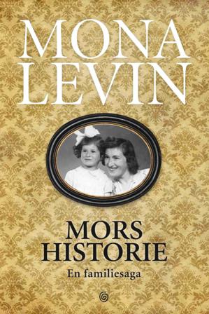Mors historie - Bok av Mona Levin - Hardback