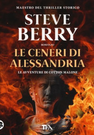 Le ceneri di Alessandria Steve Berry