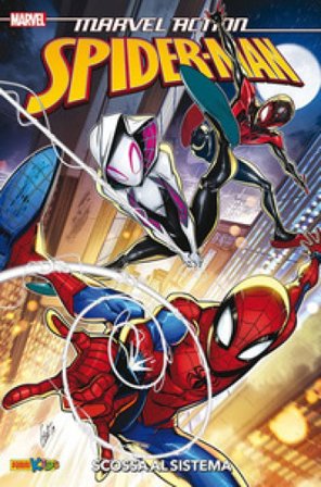Spider-Man. Marvel action. Vol. 5: Scossa al sistema Fico Ossio