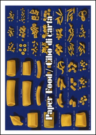 Paper food-Cibo di carta. Ediz. bilingue